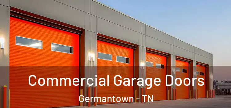  Commercial Garage Doors Germantown - TN