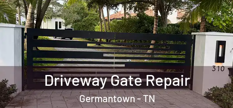 Driveway Gate Repair Germantown - TN