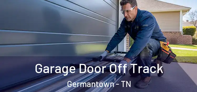  Garage Door Off Track Germantown - TN