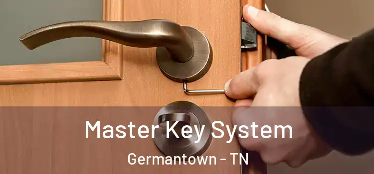  Master Key System Germantown - TN