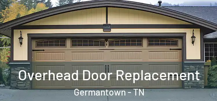  Overhead Door Replacement Germantown - TN
