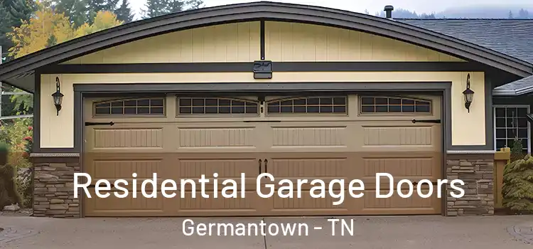  Residential Garage Doors Germantown - TN