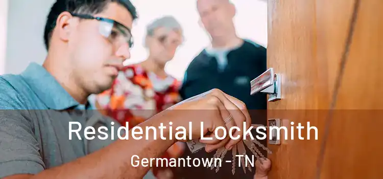Residential Locksmith Germantown - TN