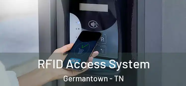 RFID Access System Germantown - TN