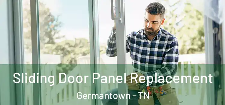  Sliding Door Panel Replacement Germantown - TN